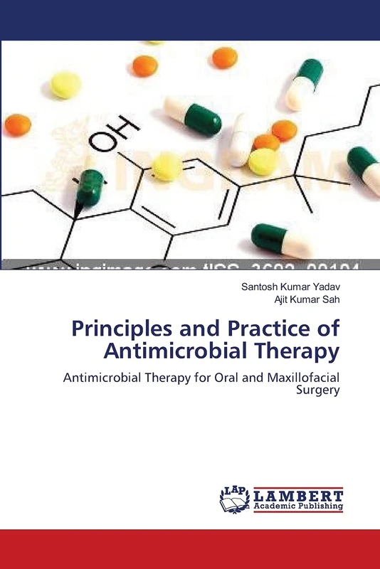 Principles and Practice of Antimicrobial Therapy: Antimicrobial Therapy for Oral and Maxillofacial Surgery