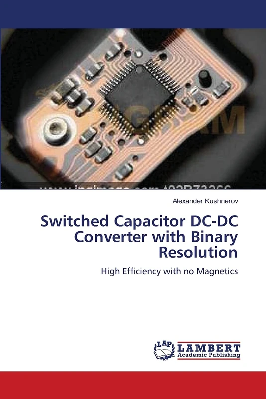 Switched Capacitor DC-DC Converter with Binary Resolution: High Efficiency with no Magnetics