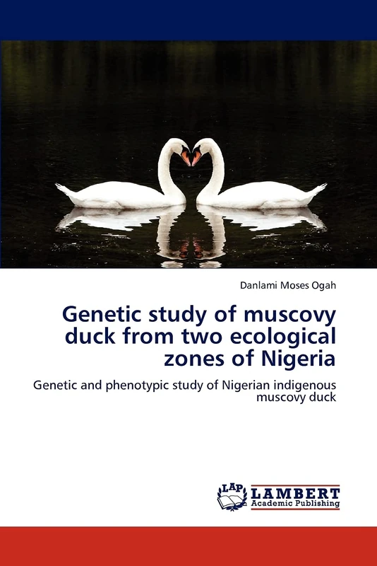 Genetic study of muscovy duck from two ecological zones of Nigeria: Genetic and phenotypic study of Nigerian indigenous muscovy duck - Image 1