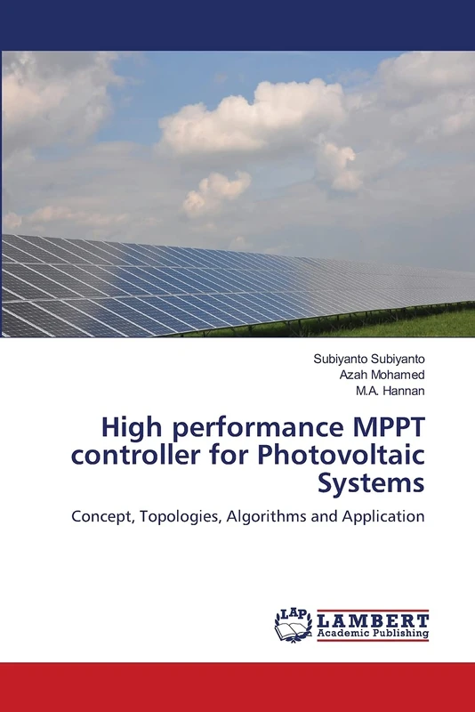 High performance MPPT controller for Photovoltaic Systems: Concept, Topologies, Algorithms and Application - Image 1