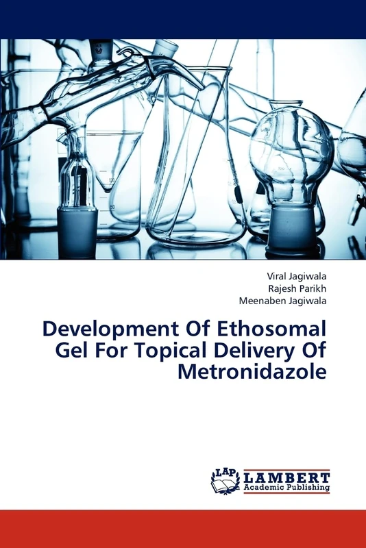 Development Of Ethosomal Gel For Topical Delivery Of Metronidazole