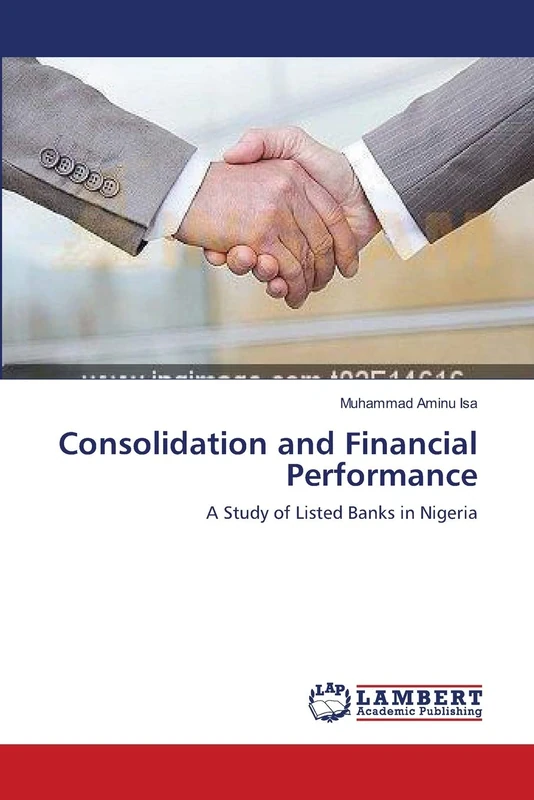 Consolidation and Financial Performance: A Study of Listed Banks in Nigeria