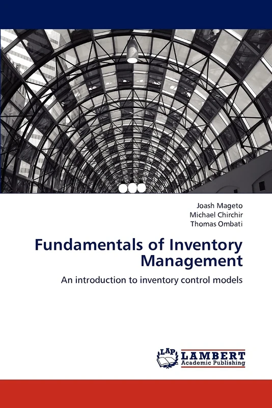 Fundamentals of Inventory Management: An introduction to inventory control models