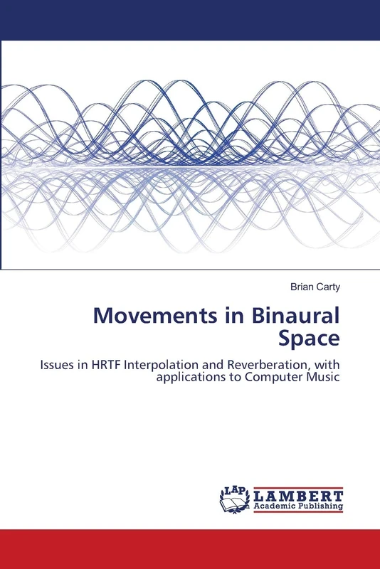 Movements in Binaural Space: Issues in HRTF Interpolation and Reverberation, with applications to Computer Music - Image 1