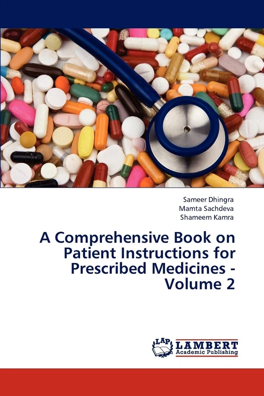 A Comprehensive Book on Patient Instructions for Prescribed Medicines - Volume 2