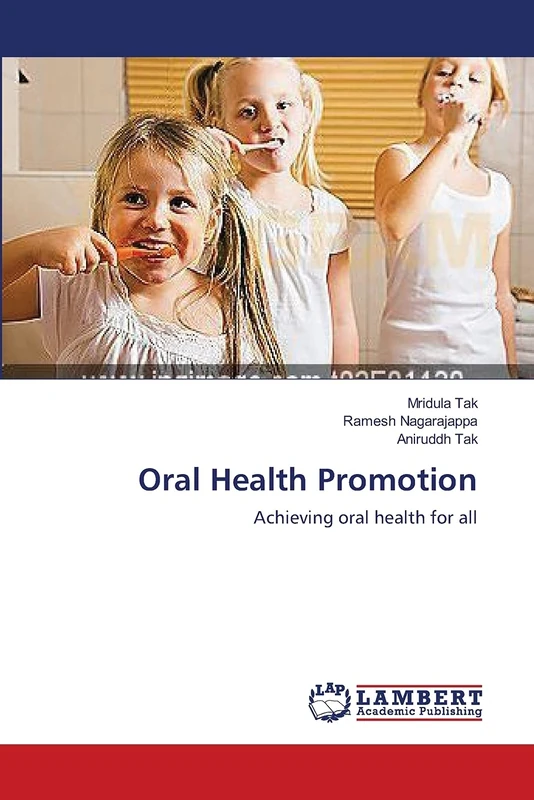 Oral Health Promotion: Achieving oral health for all