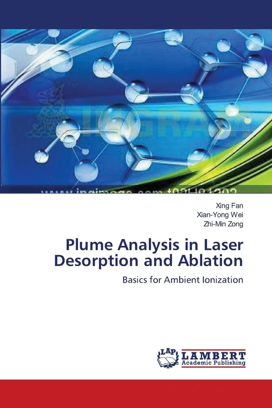 Plume Analysis in Laser Desorption and Ablation: Basics for Ambient Ionization - Image 1