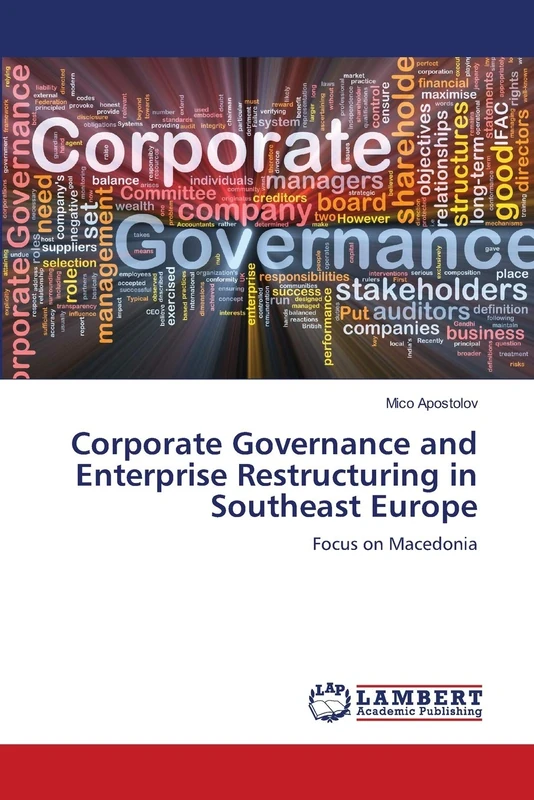 Corporate Governance and Enterprise Restructuring in Southeast Europe: Focus on Macedonia