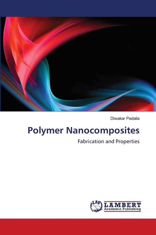 Polymer Nanocomposites: Fabrication and Properties - Image 1