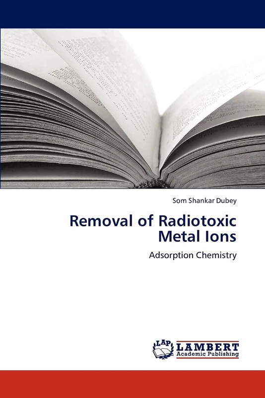 Removal of Radiotoxic Metal Ions: Adsorption Chemistry - Image 1