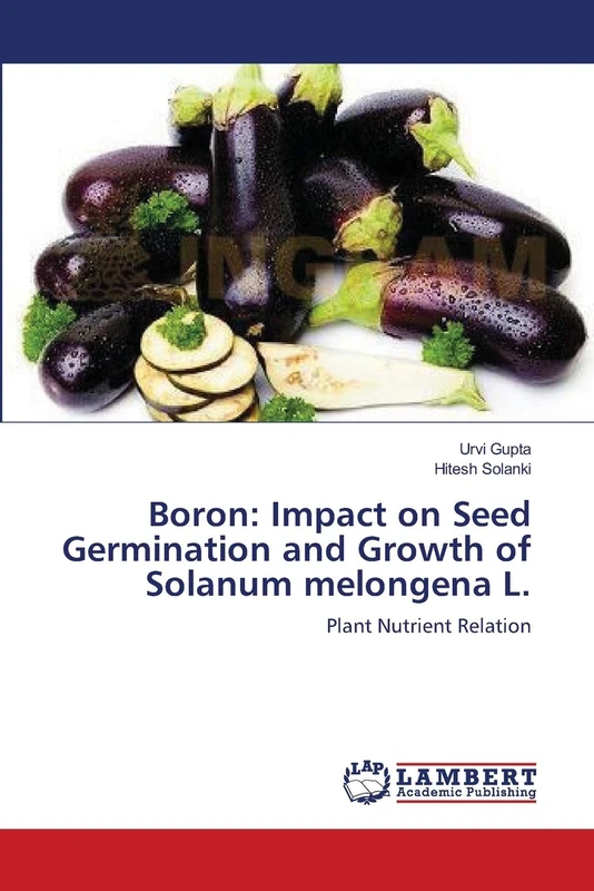 Boron: Impact on Seed Germination and Growth of Solanum melongena L.: Plant Nutrient Relation - Image 1