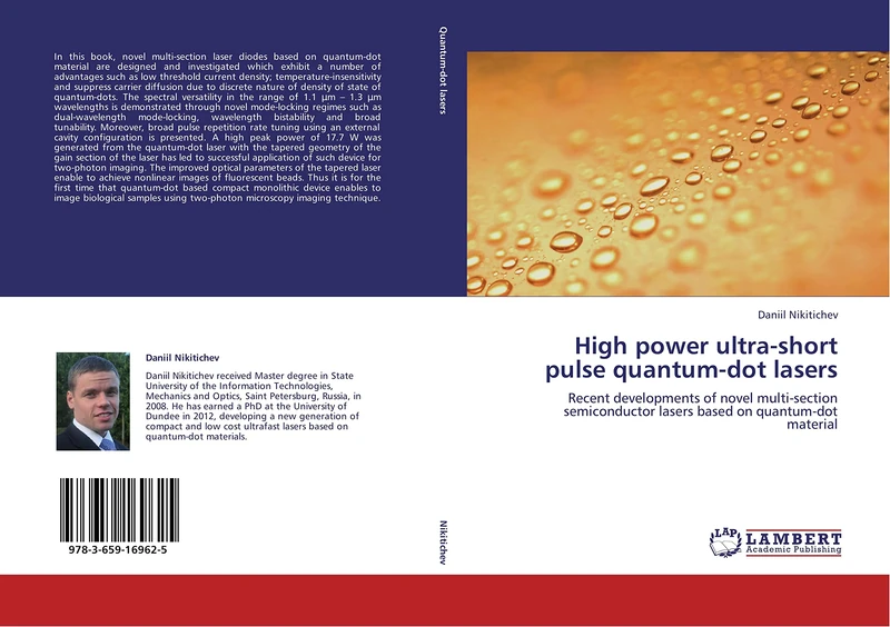 High power ultra-short pulse quantum-dot lasers: Recent developments of novel multi-section semiconductor lasers based on quantum-dot material