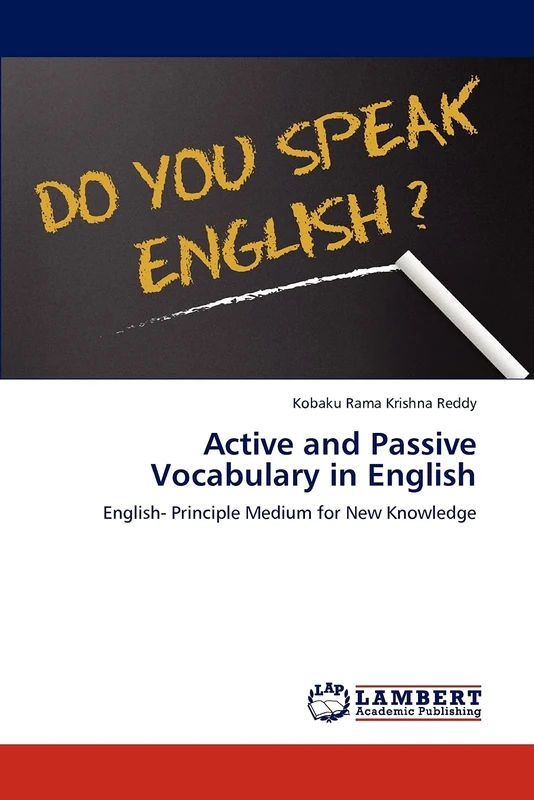 Active and Passive Vocabulary in English: English- Principle Medium for New Knowledge