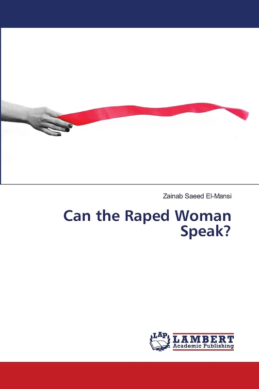 Can the Raped Woman Speak?