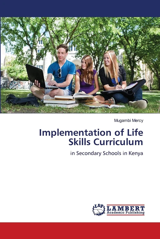 Implementation of Life Skills Curriculum: in Secondary Schools in Kenya