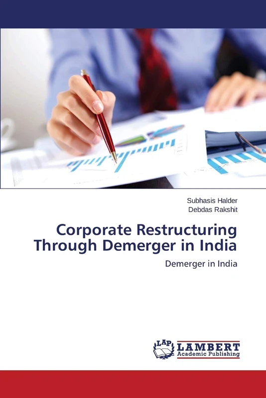 Corporate Restructuring Through Demerger in India: Demerger in India