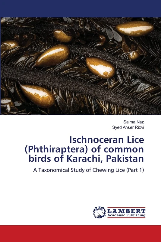 Ischnoceran Lice (Phthiraptera) of common birds of Karachi, Pakistan: A Taxonomical Study of Chewing Lice (Part 1) - Image 1