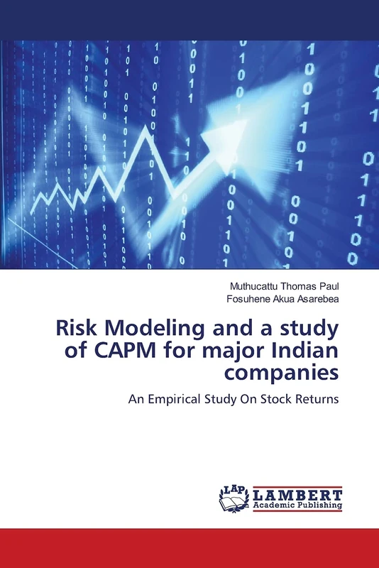 Risk Modeling and a study of CAPM for major Indian companies: An Empirical Study On Stock Returns