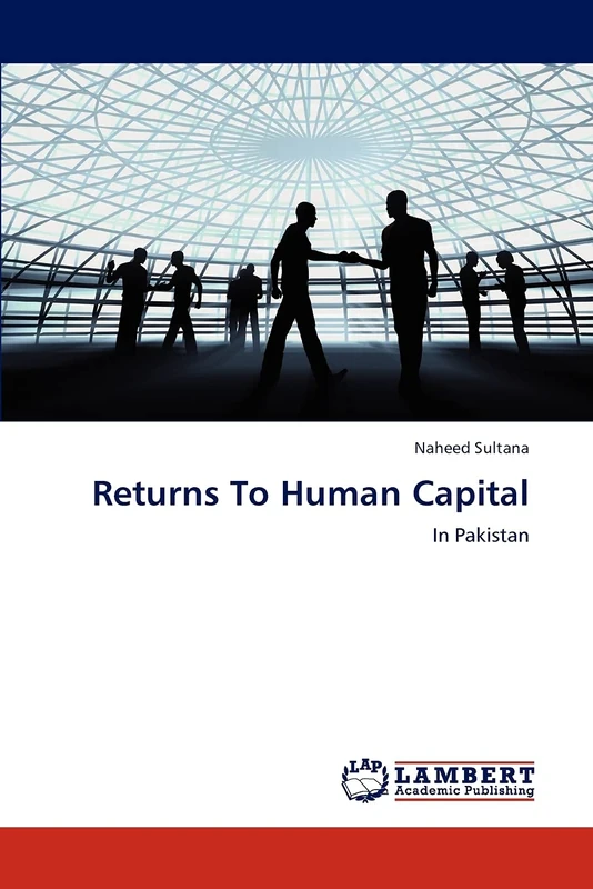 Returns To Human Capital: In Pakistan