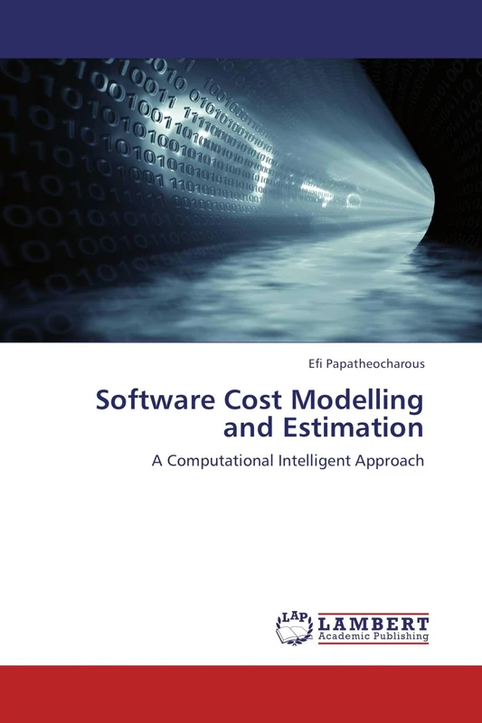 Software Cost Modelling and Estimation: A Computational Intelligent Approach - Image 1