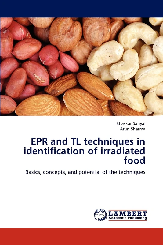 EPR and TL techniques in identification of irradiated food: Basics, concepts, and potential of the techniques