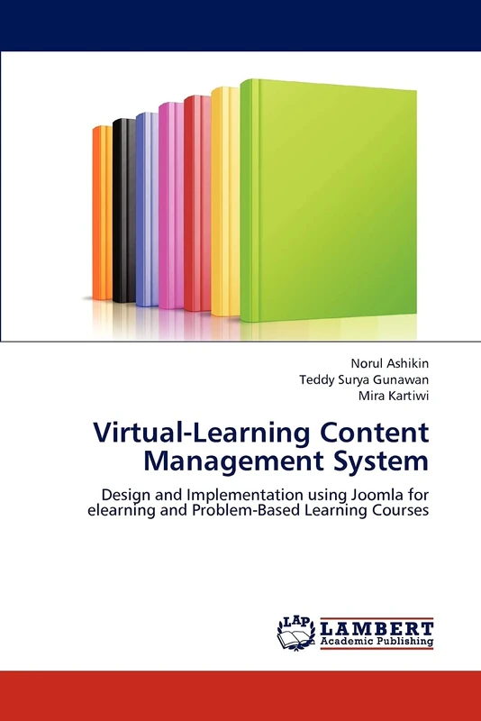 Virtual-Learning Content Management System: Design and Implementation using Joomla for elearning and Problem-Based Learning Courses