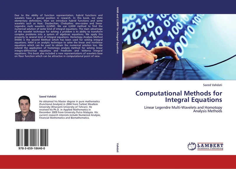 Computational Methods for Integral Equations: Linear Legendre Multi-Wavelets and Homotopy Analysis Methods - Image 1