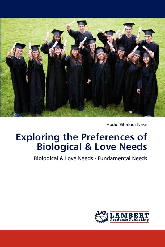 Exploring the Preferences of Biological & Love Needs: Biological & Love Needs - Fundamental Needs - Image 1
