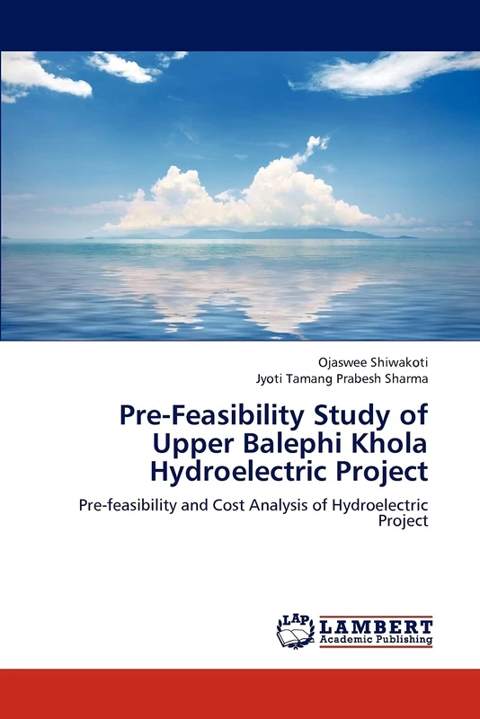 Pre-Feasibility Study of Upper Balephi Khola Hydroelectric Project: Pre-feasibility and Cost Analysis of Hydroelectric Project - Image 1