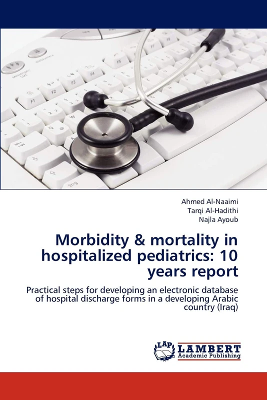 Morbidity & mortality in hospitalized pediatrics: 10 years report: Practical steps for developing an electronic database of hospital discharge forms in a developing Arabic country (Iraq) - Image 1
