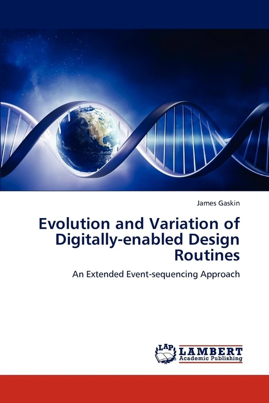 Evolution and Variation of Digitally-enabled Design Routines: An Extended Event-sequencing Approach