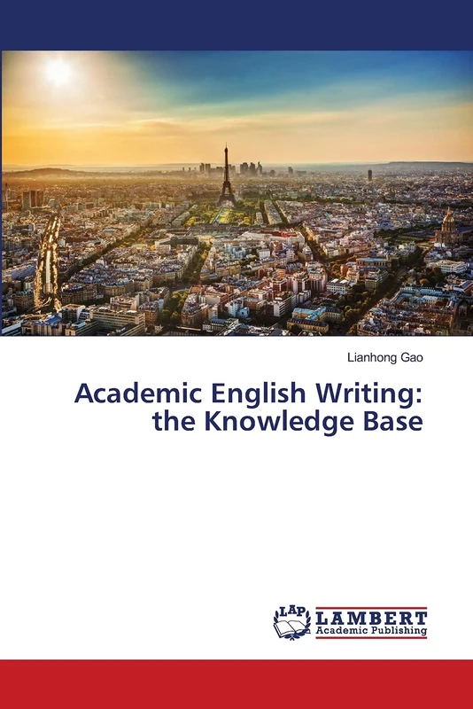 Academic English Writing: the Knowledge Base