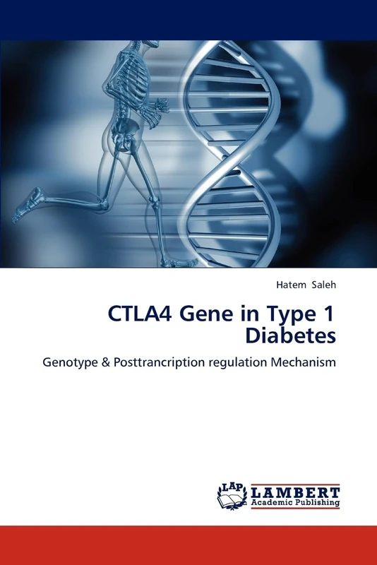 CTLA4 Gene in Type 1 Diabetes: Genotype & Posttrancription regulation Mechanism