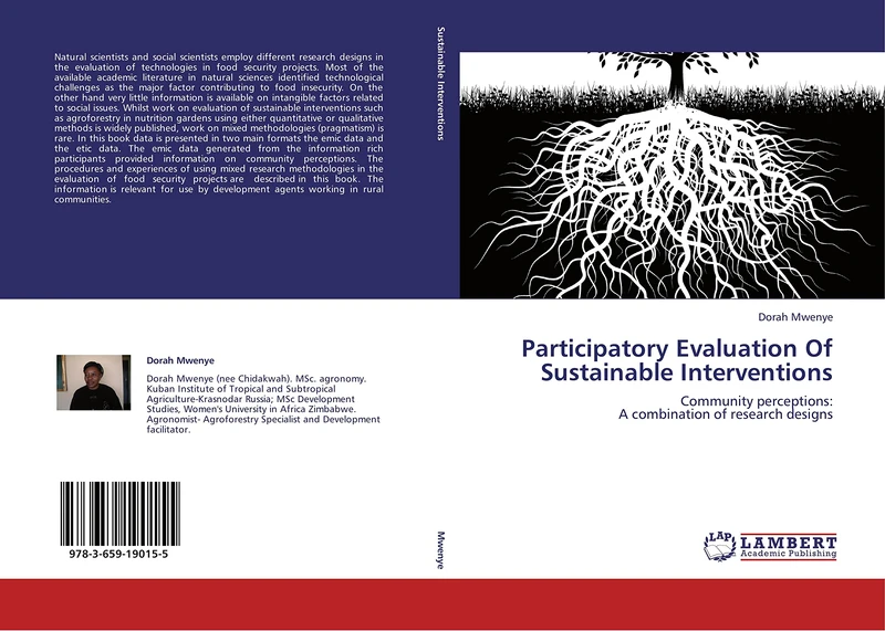 Participatory Evaluation Of Sustainable Interventions: Community perceptions: A combination of research designs