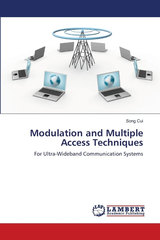 Modulation and Multiple Access Techniques: For Ultra-Wideband Communication Systems