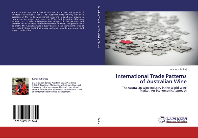International Trade Patterns of Australian Wine: The Australian Wine Industry in the World Wine Market: An Econometric Approach