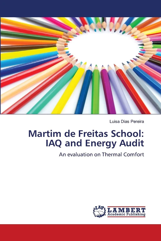Martim de Freitas School: IAQ and Energy Audit: An evaluation on Thermal Comfort