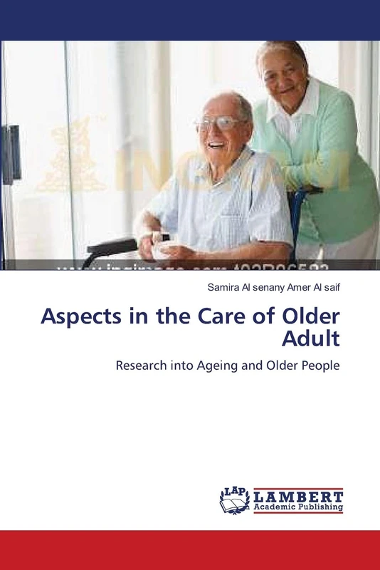 Aspects in the Care of Older Adult: Research into Ageing and Older People