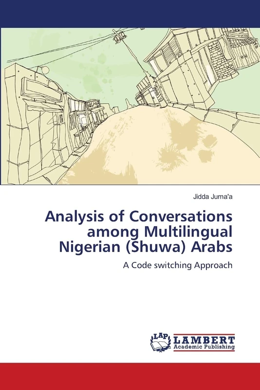 Analysis of Conversations among Multilingual Nigerian (Shuwa) Arabs: A Code switching Approach