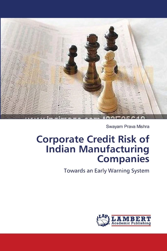 Corporate Credit Risk of Indian Manufacturing Companies: Towards an Early Warning System