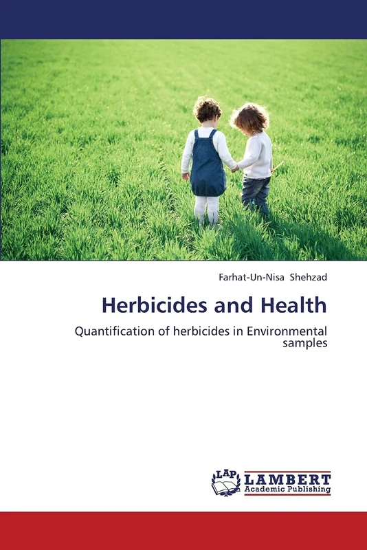 Herbicides and Health: Quantification of herbicides in Environmental samples