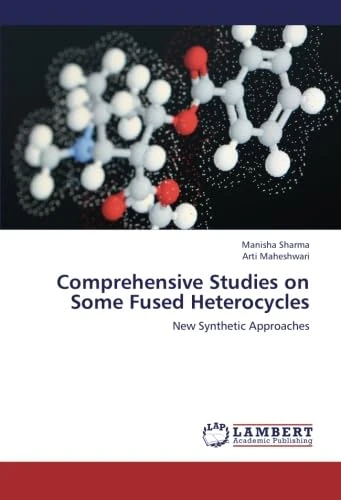 Comprehensive Studies on Some Fused Heterocycles: New Synthetic Approaches