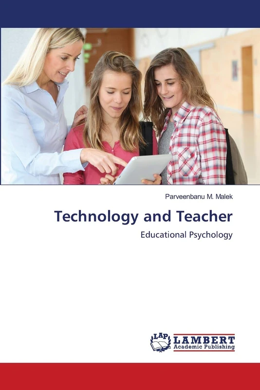 Technology and Teacher: Educational Psychology