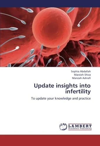 Update insights into infertility: To update your knowledge and practice - Image 1