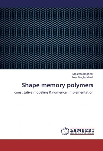 Shape memory polymers: constitutive modeling & numerical implementation - Image 1