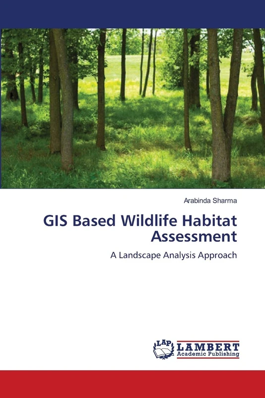 GIS Based Wildlife Habitat Assessment: A Landscape Analysis Approach - Image 1