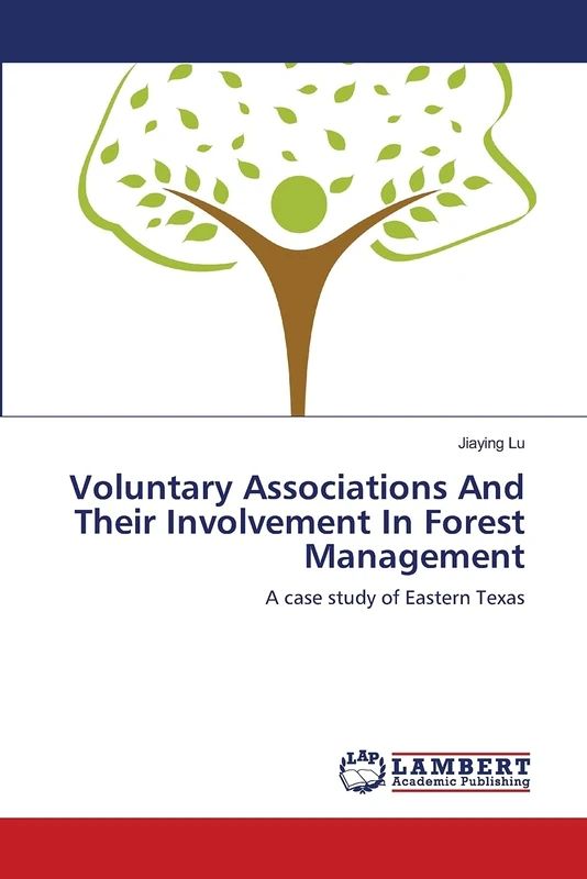 Voluntary Associations And Their Involvement In Forest Management: A case study of Eastern Texas - Image 1