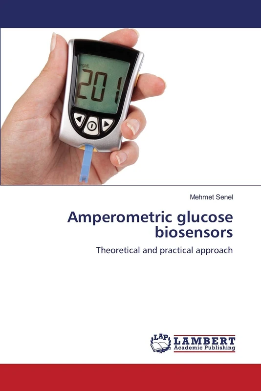 Amperometric glucose biosensors: Theoretical and practical approach
