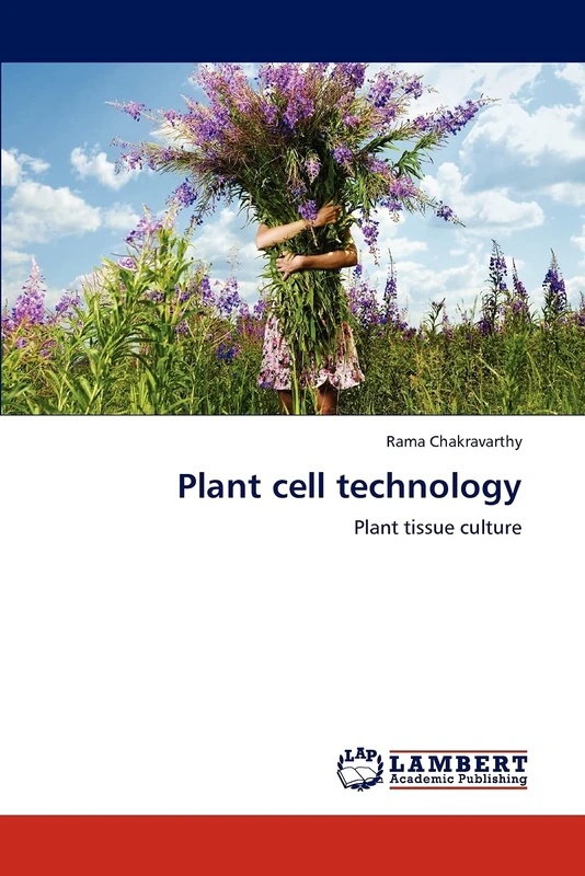 Plant Cell Technology: Plant Tissue Culture - Biotechnology