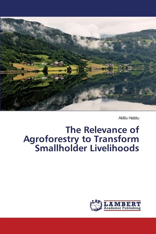 The Relevance of Agroforestry to Transform Smallholder Livelihoods - Image 1